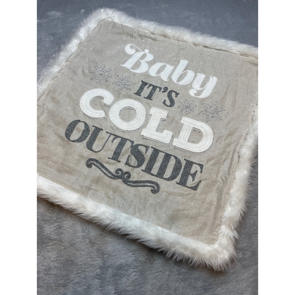 Dash Away Home Holiday Pillow Cover Square 20" Beige Gray Baby It's Cold Outside